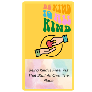 Being Kind Is Free