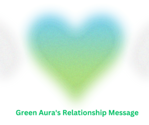 green aura relationship message