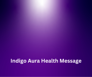 Nurturing Your Indigo Aura for Well-being