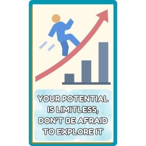 Your Potential is Limitless Don’t Be Afraid to Explore It